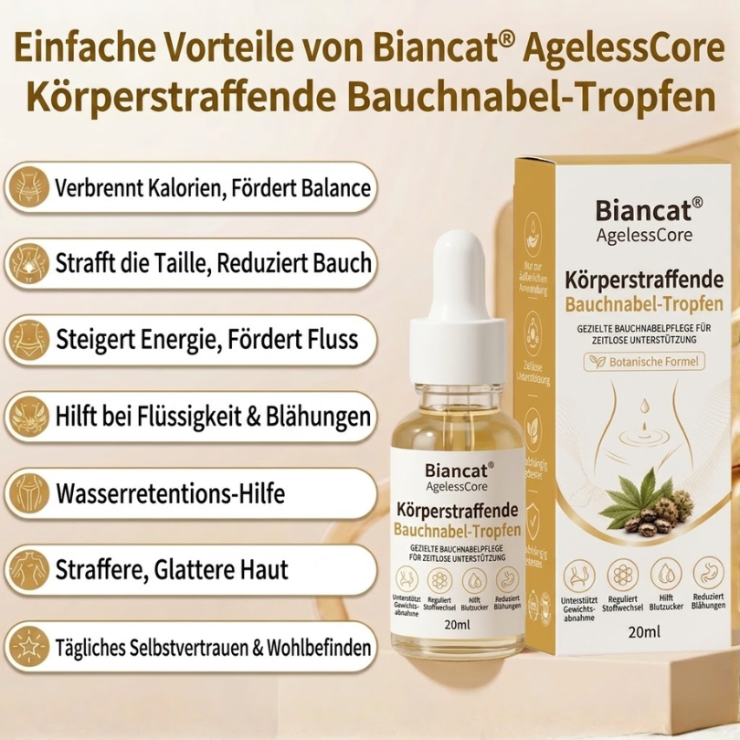 Biancat® AgelessCore Körperstraffende Bauchnabel-Tropfen